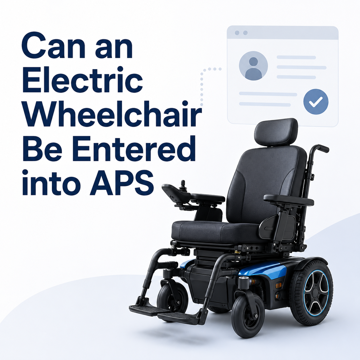 Potest Electric Wheelchair ingredi in APS